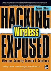 HACKING EXPOSED WIRLESS: WIRLESS SECURITY SECRETS & SOLUTION