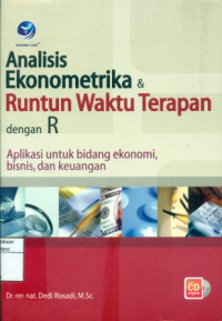 Image of Analisis Ekonometrika & Runtun Waktu Terapan Dengan R Aplikasi Untuk Bidang Ekomoni dan Keuangan