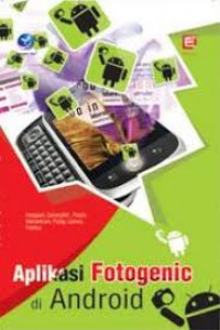 APLIKASI FOTOGENIC DI ANDROID