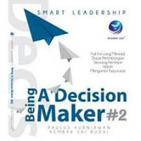 SMART LEADERSHIP: BEING A DECISION MAKER #2