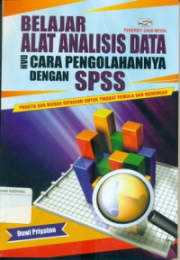 BELAJAR ALAT ANALISIS DATA CARA PENGOLAHANNYA DENGAN SPSS