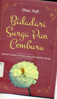 BIDADARI SURGA PUN CEMBURU