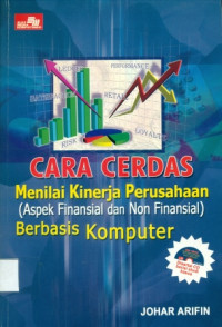 Cara Cerdas menilai kinerja perusahaan(aspek finansial dan Non finansial)Berbasis komputer