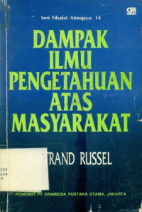 DAMPAK ILMU PENGETAHUAN ATAS MASYARAKAT