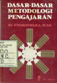 DASAR - DASAR METODOLOGI PENGAJARAN