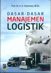 Image of Dasar - Dasar Manajemen Logistik