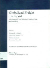 Globalized Freight Transport: Intermodality, E-Commerce, Logistics and Sustainability