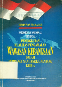 Image of sarasehan nasional tentang peningkatan kualitas pengamalan wawasan kebangsaan dalam pembangunan jangka panjang kedua