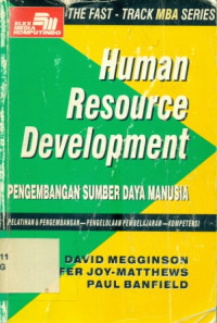 Human Resource Development : PENGEMBANGAN SUMBER DAYA MANUSIA