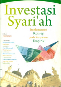 Image of Investasi Syariah: Implementasi Konsep pada Kenyataan Empirik