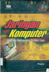 JARINGAN KOPUTER ( TEORI DAN IMPLEMENTASI BERBASIS LINUX )