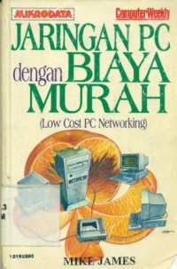 JARINGAN PC DENGAN BIAYA MURAH ( LOW COST PC NETWORKING )