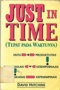 Just in Time (Tepat Pada Waktunya)