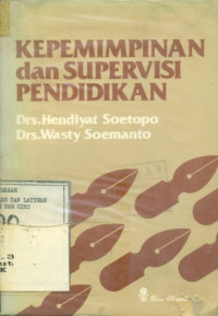 KEPEMIMPINAN DAN SUPERVISI PENDIDIKAN