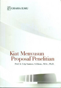 KIAT MENYUSUN PROPOSAL PENELITIAN