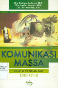 KOMUNIKASI MASSA: SUATU PENGANTAR EDISI REVISI