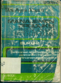 Image of MANAJEMEN PRODUKSI PERENCANAAN SISTEM PRODUKSI