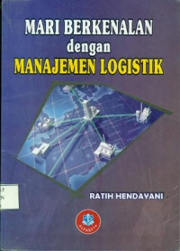 Image of Mari Berkenalan dengan Manajemen Logistik