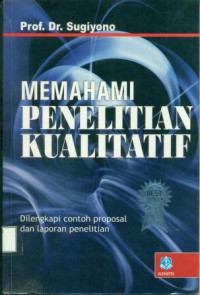 Memahami Penelitian Kualitatif