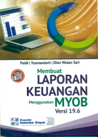 MEMBUAT LAPORAN KEUANGAN MENGGUNAKAN MYOB