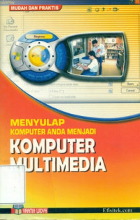 MENYULAP KOMPUTER ANDA MENJADI KOMPUTER MULTIMEDIA