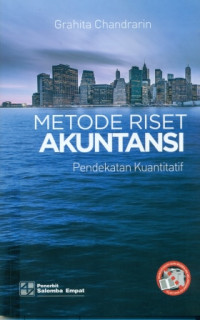 METODE RISET AKUNTANSI ( PENDEKATAN KUANTITATIF )