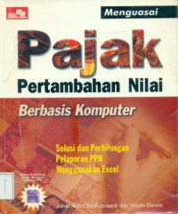 Menguasai Pajak Pertambahan Nilai Berbasis Komputer