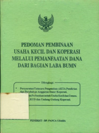 PEDOMAN PEMBINAAN USAHA KECIL DAN KOPERASI MELALUI PEMANFAATAN  DANA DARI BAGIAN LABA BUMN