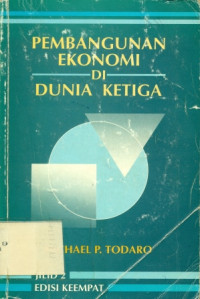 Image of PEMBANGUNAN EKONOMI DI DUNIA KETIGA  JILID 2
