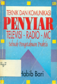 Image of TEKNIK DAN KOMUNIKASI PENYIAR TELEVISI-RADIO-MC