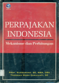 perpajakan indonesia : mekanisme dan perhitungan