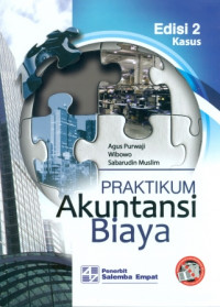 PRAKTIKUM AKUNTANSI BIAYA ( KASUS )