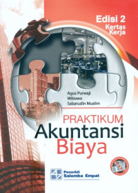 PRAKTIKUM AKUNTANSI BIAYA ( KERTAS KERJA )