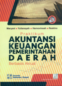 PRAKTIKUM AKUNTANSI KEUANGAN PEMERINTAHAN DAERAH ( BERBASIS AKRUAL )