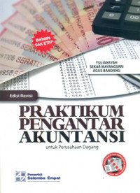 Image of PRAKTIKUM PENGANTAR AKUNTANSI ( UNTUK PERUSAAN DAGANG )