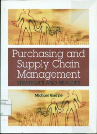 purchasing and supply chain management strategies and realities