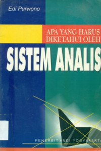 APA YANG HARUS DIKETAHUI OLEH SISTEM ANALIS