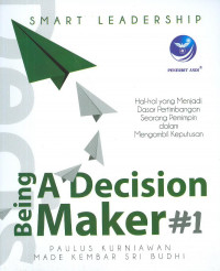 SMART LEADERSHIP: BEING A DECISION MAKER #1