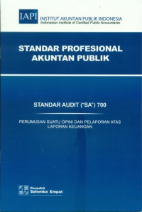 Image of STANDAR PROFESIONAL AKUNTAN PUBLIK ( STANDAR AUDIT 700 )