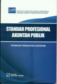 STANDAR PROFESIONAL AKUNTAN PUBLIK ( STANDAR PERIKATAN ASURANS )