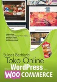 SUKSES BERBISNIS TOKO ONLINE DENGAN WORDPRESS DAN WOO COMMERCE