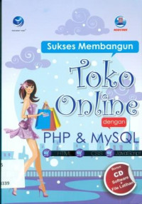 SUKSES MEMBANGUN TOKO ONLINE DENGAN PHP & MYSQL