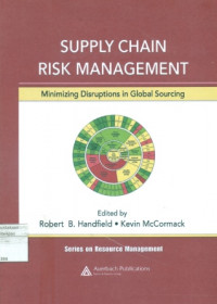 Supply Chain Risk Management: Minimizing Disruptions in Global Sourcing