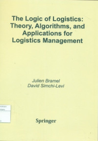 Image of the logic of logistics : theory, algorithms, and applications for logistics management