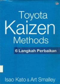 Toyota Kaizen Methods: 6 langkah perbaikan