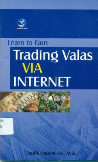 LEARN TO EARN TRADING VALAS VIA INTERNET