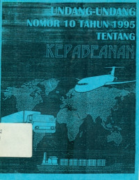Image of UNDANG-UNDANG NOMOR 10 TAHUN 1995 tentang KEPABEANAN