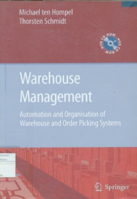 Warehouse Management: Automation and Organisation of Warehouse and Order Picking Systems