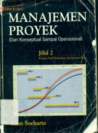 Image of Manajemen Proyek: Dari Konseptual Sampai Operasional Buku 2