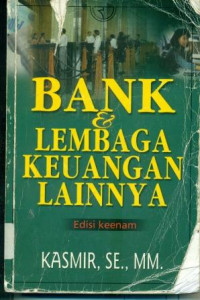 BANK & LEMBAGA KEUANGAN LAINNYA EDISI KEENAM